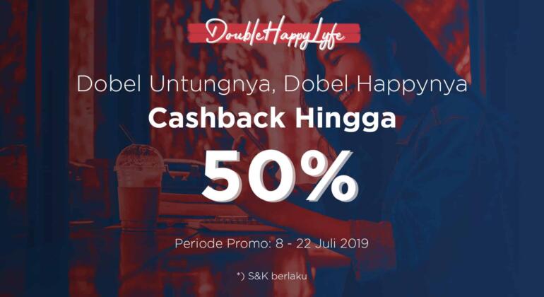 promo double happy lyfe-cashback-50%-untung-happy
